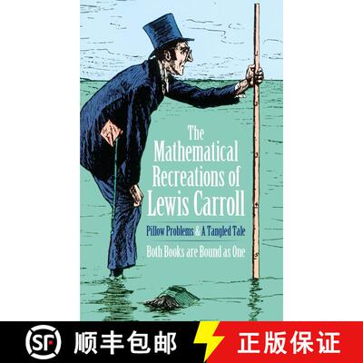 预订 The Mathematical Recreations of Lewis Carroll: Pillow Problems and a Tangled Tale [9780486204932]