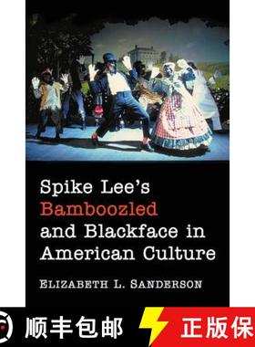 【3-4周达】Spike Lee's Bamboozled and Blackface in American Culture [9781476678634]
