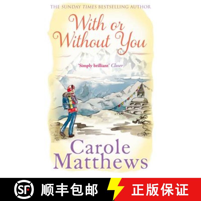 【3-4周达】With or Without You: A romantic, escapist novel from the Sunday Times bestseller [9780751551518]