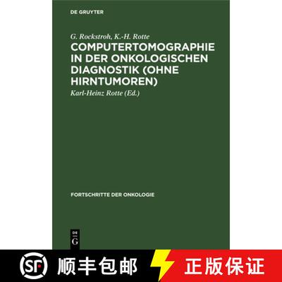 【3-4周达】Computertomographie in der onkologischen Diagnostik (ohne Hirntumoren) [9783112614693]