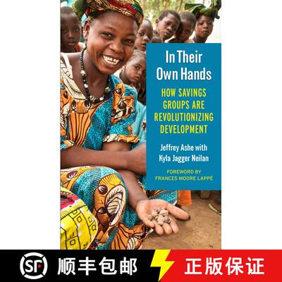 【3-4周达】In Their Own Hands: How Savings Groups Are Revolutionizing Development [9781626562189]