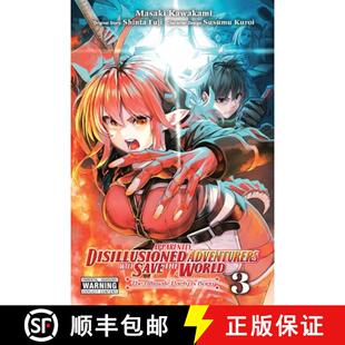 【3-4周达】Apparently, Disillusioned Adventurers Will Save the World, Vol. 3 (Manga): Volume 3 [9781975351960]