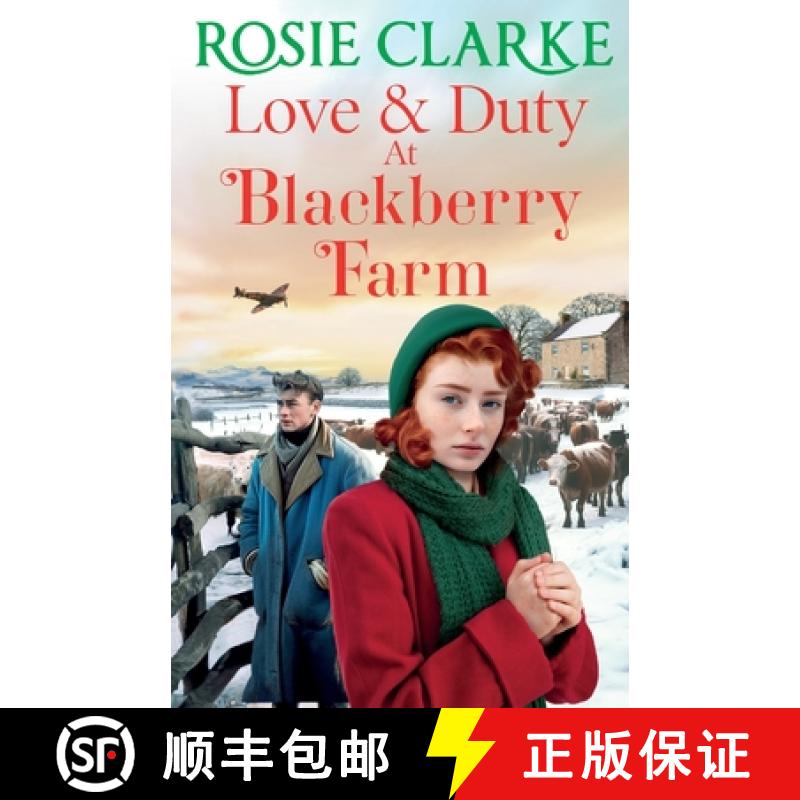 【4周达】Love and Duty at Blackberry Farm: A BRAND NEW emotional historical saga from bestseller Rosi... [9781804157527]