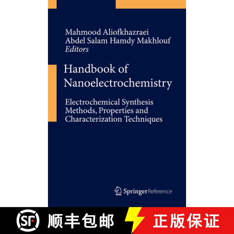【3-4周达】Handbook of Nanoelectrochemistry: Electrochemical Synthesis Methods, Properties, and Chara... [9783319152653]