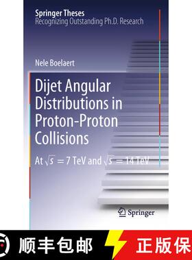 【3-4周达】Dijet Angular Distributions in Proton-Proton Collisions: At √s = 7 TeV and √s ... [9783642245961]