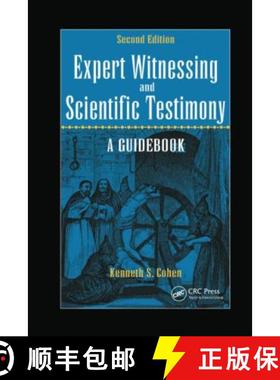 【3-4周达】Expert Witnessing and Scientific Testimony: A Guidebook, Second Edition [9780367598723]