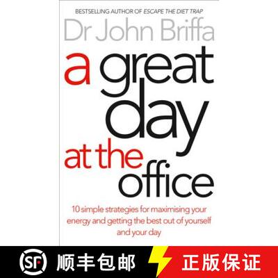 【3-4周达】Great Day at the Office: 10 Simple Strategies for Maximising Your Energy and Getting the B... [9780007547937]