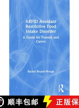 【3-4周达】Arfid Avoidant Restrictive Food Intake Disorder: A Guide for Parents and Carers [9780367086084]