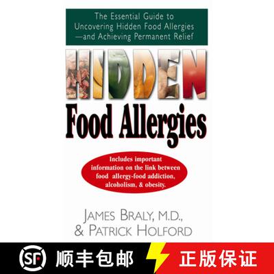 【3-4周达】Hidden Food Allergies : The Essential Guide to Uncovering Hidden Food Allergies--And Achie... [9781591201953]