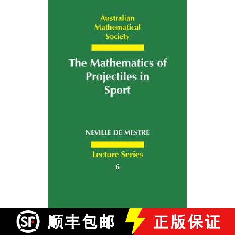【4周达】Mathematics of Projectiles in Sport: - The Mathematics of Projectiles in Sport [9780521398572]