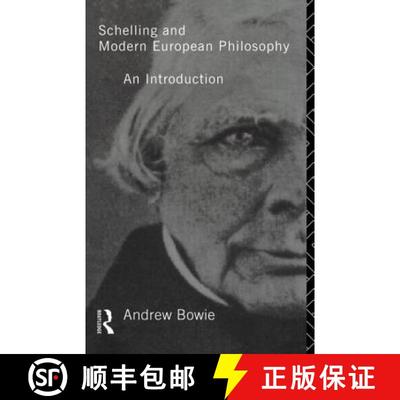 【3-4周达】Schelling and Modern European Philosophy: : An Introduction [9780415103473]