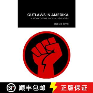 Story Amerika Seventies Outlaws Radical 3周达 9781304849472 the