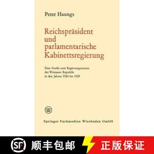 Zum 9783663009795 Reichspräsident Kabinettsregierung Eine Parlamentarische 4周达 Und Regierungssystem... Studie