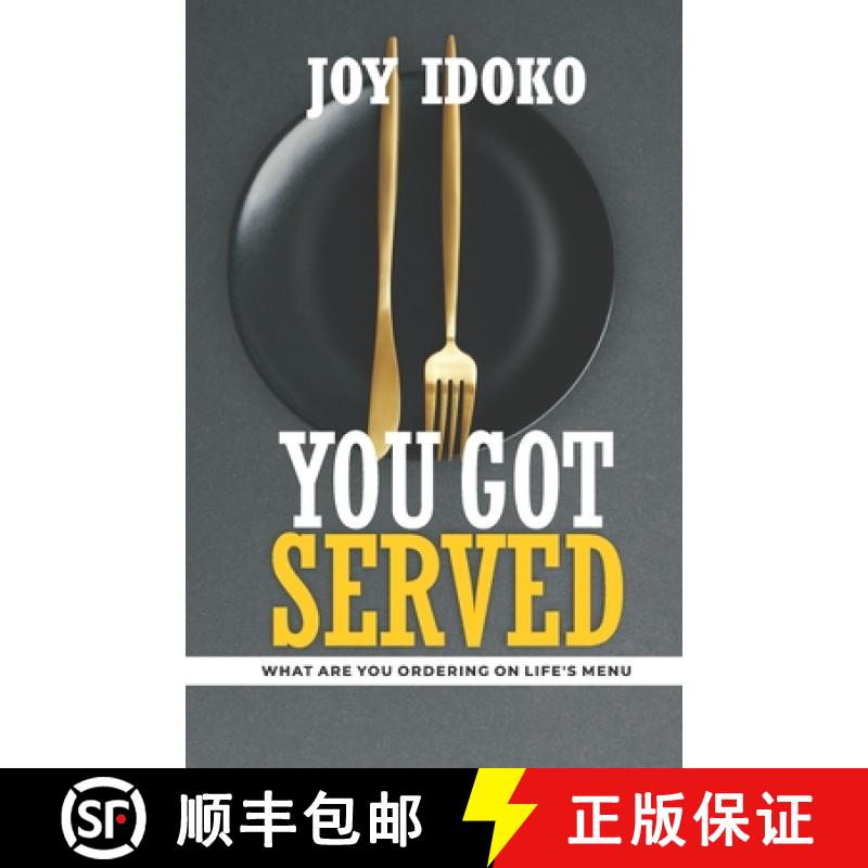 【2-3周达】YOU GOT SERVED : WHAT ARE YOU ORDERING ON LIFE'S MENU [9789789890149]