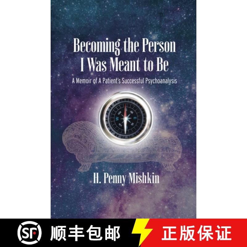 【2-3周达】Becoming the Person I Was Meant To Be: A Memoir of A Patient's Successful Psychoanalysis [9781956864526]