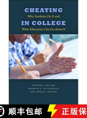 【3-4周达】Cheating in College: Why Students Do It and What Educators Can Do about It [9781421424019]