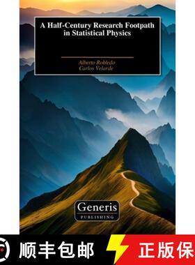 【3-4周达】A Half-Century Research Footpath in Statistical Physics [9798892489430]