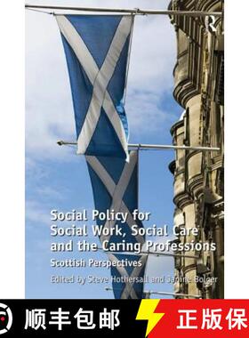 【3-4周达】Social Policy for Social Work, Social Care and the Caring Professions: Scottish Perspectives [9780754676355]