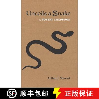 【3-4周达】Uncoils a Snake: A Poetry Chapbook [9780983011590]