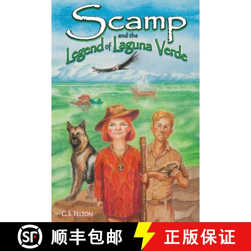 【3-4周达】Scamp and the Legend of Laguna Verde [9781644245309]