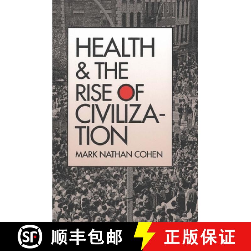 【2-3周达】Health and the Rise of Civilization [9780300050233]