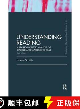【3-4周达】Understanding Reading : A Psycholinguistic Analysis of Reading and Learning to Read, Sixth... [9781138170902]