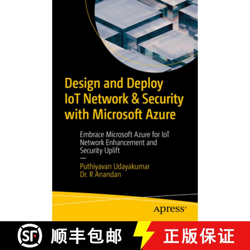 【3-4周达】Design and Deploy IoT Network & Security with Microsoft Azure : Embrace Microsoft Azure fo... [9798868809071]