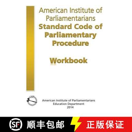 【3-4周达】AIP Standard Code of Parliamentary Procedure Workbook: A workbook for users of American In... [9780942736366]