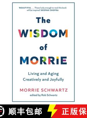 【3-4周达】The Wisdom of Morrie : Living and Aging Creatively and Joyfully [9781408730454]