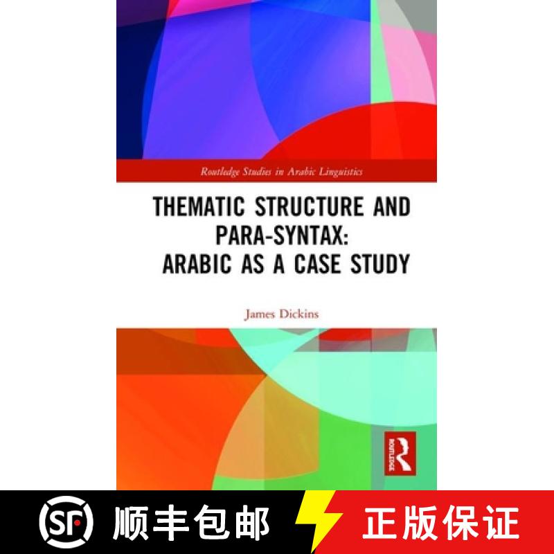 【3-4周达】Thematic Structure and Para-Syntax: Arabic as a Case Study [9780367367503]