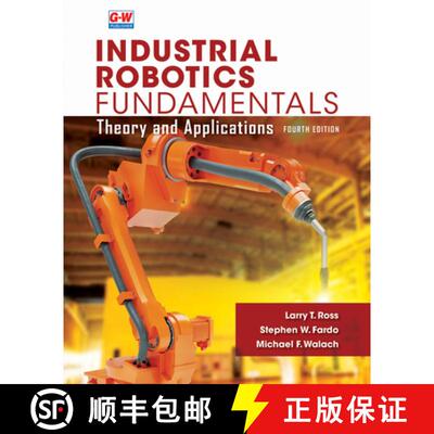 【3-4周达】Industrial Robotics Fundamentals: Theory and Applications [9781649259783]