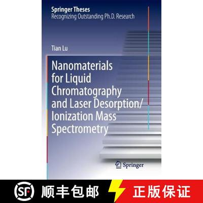 【3-4周达】Nanomaterials for Liquid Chromatography and Laser Desorption/Ionization Mass Spectrometry [9783319361758]