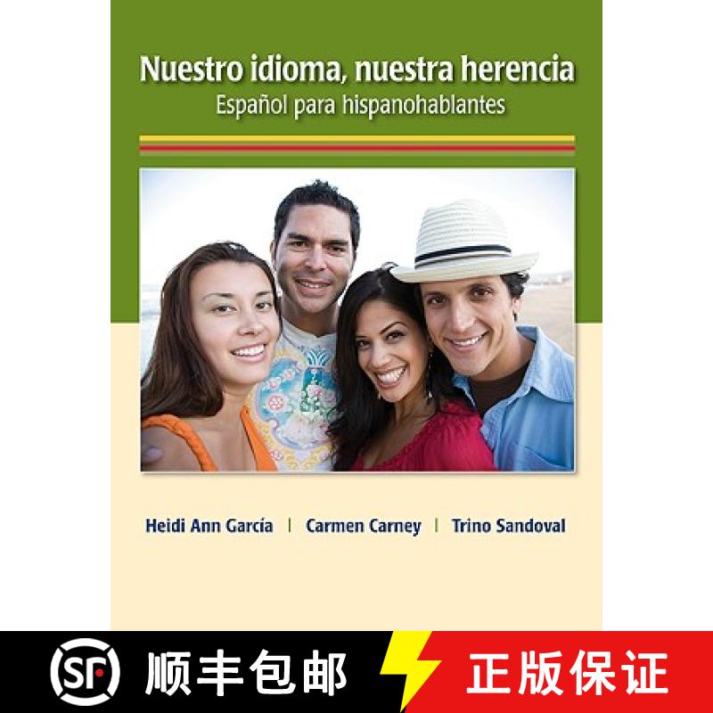 【3-4周达】Nuestro Idioma, Nuestra Herencia: Espanol Para Hispanohablantes [9780073385266]