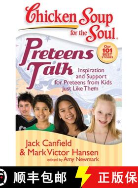 【3-4周达】Preteens Talk: Inspiration and Support for Preteens from Kids Just Like Them [9781935096009]