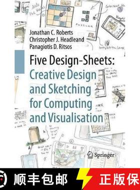 【3-4周达】Five Design-Sheets: Creative Design and Sketching for Computing and Visualisation [9783319556260]