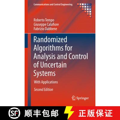 【3-4周达】精装 Randomized Algorithms for Analysis and Control of Uncertain Systems: With Application... [9781447146094]