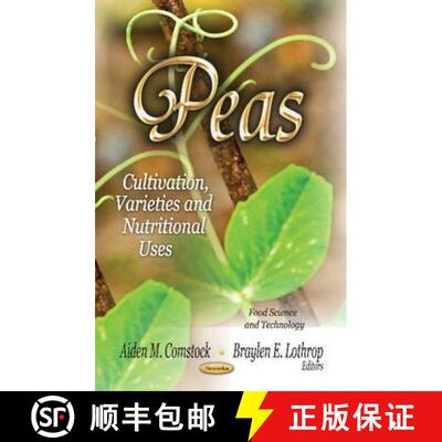 【3-4周达】Peas: Cultivation, Varieties and Nutritional Uses [9781619428669]