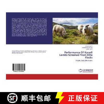 预订 Performance Of Karadi Lambs Screened From Elite Flocks [9786202015264]