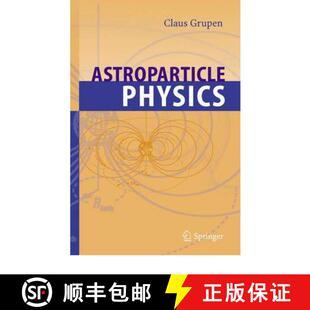 【3-4周达】Astroparticle Physics [9783642064555]