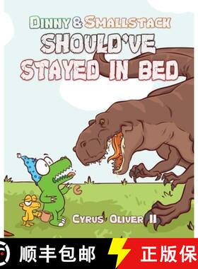 【3-4周达】Dinny and Smallstack Should've Stayed in Bed (Mass Distribution Version) [9780998404943]