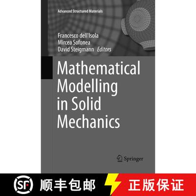 【3-4周达】Mathematical Modelling in Solid Mechanics (Softcover reprint of the original 1st ed. 2017) [9789811099618]