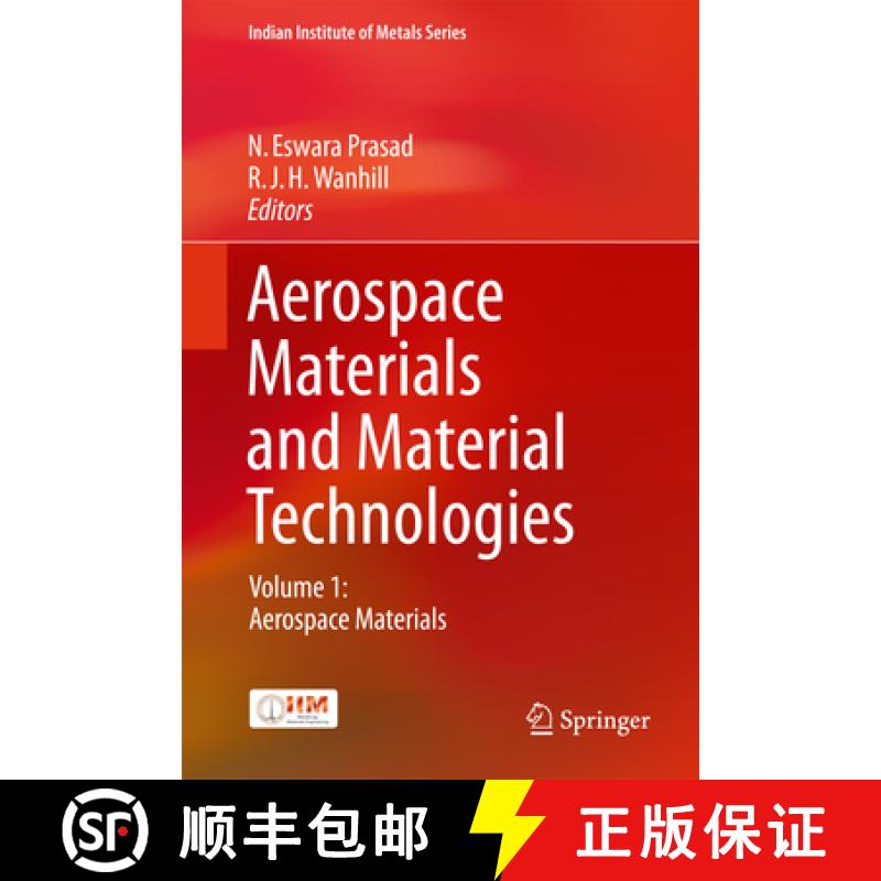 【3-4周达】Aerospace Materials and Material Technologies: Volume 1: Aerospace Materials [9789811021336]