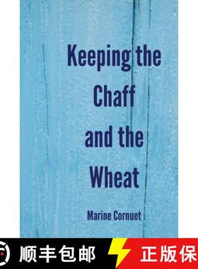 预订 Keeping the Chaff and the Wheat [9781947021648]