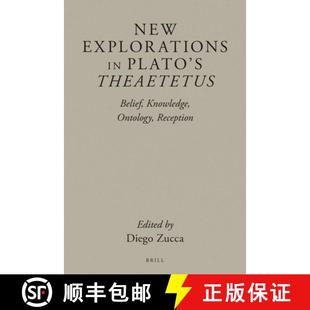 Belief New 预订 Knowledge 9789004516021 Reception Explorations Plato Ontology Theaetetus