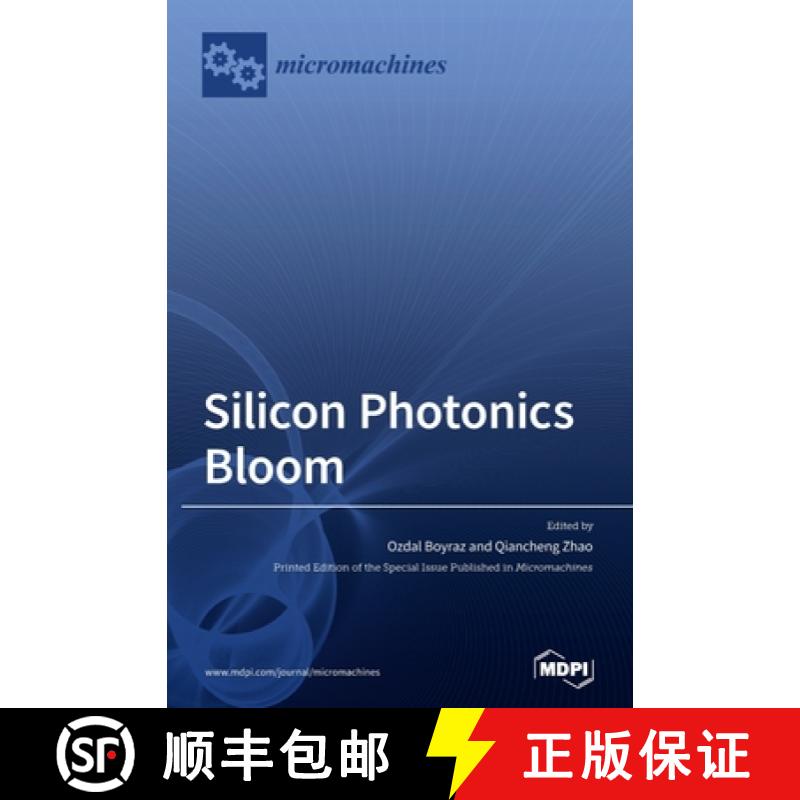 【3-4周达】Silicon Photonics Bloom [9783039369089]
