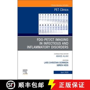 【3-4周达】Fdg-Pet/CT Imaging in Infectious and Inflammatory Disorders, an Issue of Pet Clinics: Volu... [9780323710824]