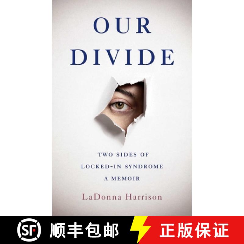 【3-4周达】Our Divide : Two Sides of Locked-In Syndrome [9781647421472]