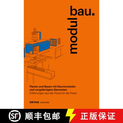 【3-4周达】Modulbau: Planen Und Bauen Mit Raummodulen - Erfahrungen Aus Der PRAXIS Für Die PRAXIS [9783955535957]