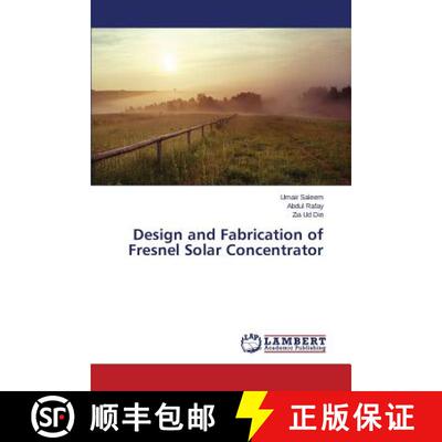 预订 Design and Fabrication of Fresnel Solar Concentrator [9783659639913]