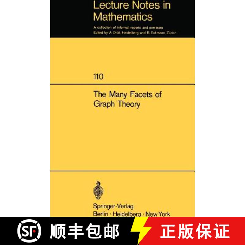 【3-4周达】The Many Facets of Graph Theory : Proceedings of the Conference held at Western Michigan U... [9783540046295]